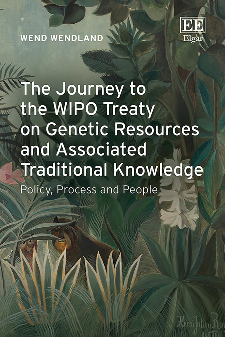 9781035325139 The Journey to the WIPO Treaty on Genetic Resources and Associated Traditional Knowledge: Policy, Process and People
