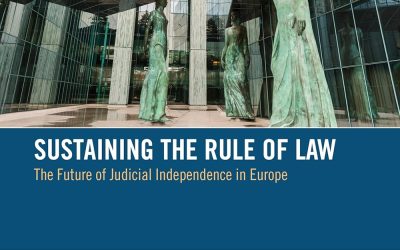 Sustaining the Rule of Law: The Future of Judicial Independence in Europe (Elgar Studies in European Law and Policy)