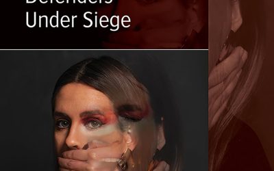 Human Rights Defenders Under Siege (The Association of Human Rights Institutes series)