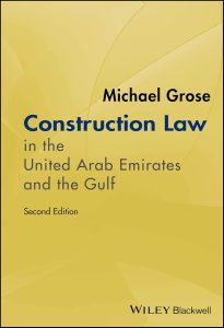 Construction Law in the United Arab Emirates and the Gulf 2nd Edition