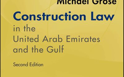 Construction Law in the United Arab Emirates and the Gulf 2nd Edition