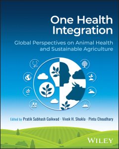 One Health Integration
Global Perspectives on Animal Health and Sustainable Agriculture 1st Edition