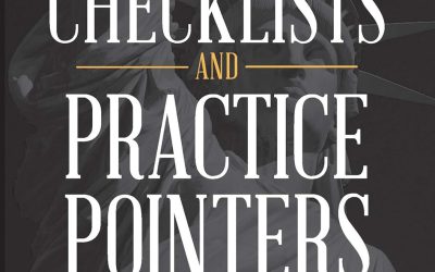 Immigration Checklists and Practice Pointers: A Quick Reference Guide on Visas and I-9s, Second Edition