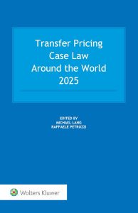 Transfer Pricing Case Law Around the World 2025