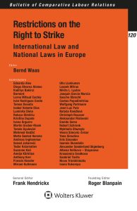 Restrictions on the Right to Strike
International Law and National Laws in Europe