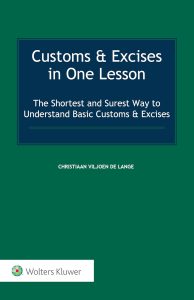 Customs & Excises in One Lesson: The Shortest and Surest Way to Understand Basic Customs & Excises
