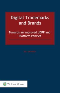 Digital Trademarks and Brands: Towards an Improved UDRP and Platform Policies