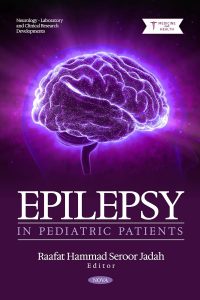 Epilepsy In Pediatric Patients (Neurology – Laboratory and Clinical Research Developments; Pediatrics – Laboratory and Clinical Research)