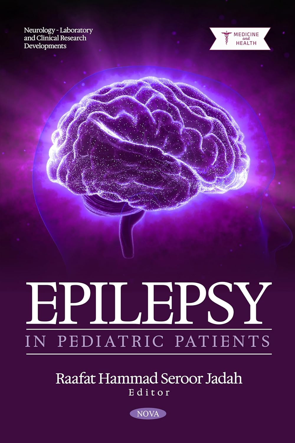 9798895308783 Epilepsy In Pediatric Patients (Neurology – Laboratory and Clinical Research Developments; Pediatrics – Laboratory and Clinical Research)