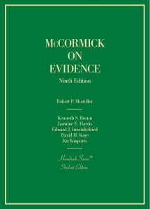 McCormick’s Evidence 9th Edition