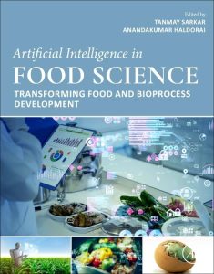 Artificial Intelligence in Food Science : Transforming Food and Bioprocess Development