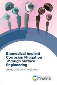 Biomedical Implant Corrosion Mitigation Through Surface Engineering 1st Edition