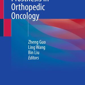 3D-Printed Prosthesis in Orthopedic Oncology