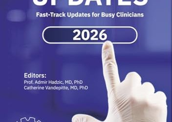 Anesthesia Updates 2026: Fast-Track Updates for Busy Clinicians