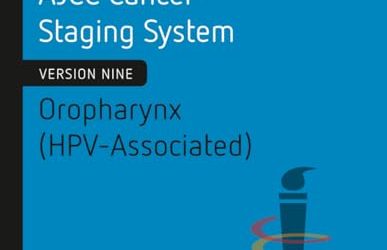AJCC Cancer Staging System: Oropharynx (HPV-Associated): Version 9 of the AJCC Cancer Staging System