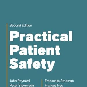 Practical Patient Safety, 2nd edition