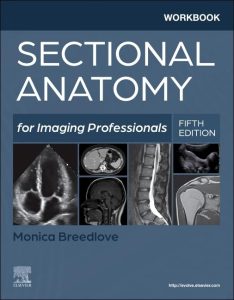 Workbook for Sectional Anatomy for Imaging Professionals, 5th edition