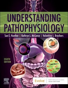 Understanding Pathophysiology, 8th edition