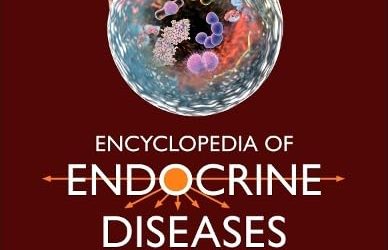 Encyclopedia of Endocrine Diseases, 5 Volumes Set, 3rd edition