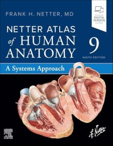 Netter Atlas of Human Anatomy: A Systems Approach, 9th edition