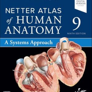 Netter Atlas of Human Anatomy: A Systems Approach, 9th edition