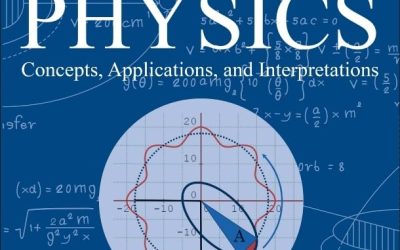 Classical Physics: Concepts, Applications, and Interpretations