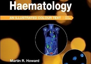 Haematology: An Illustrated Colour Text, 5th edition
