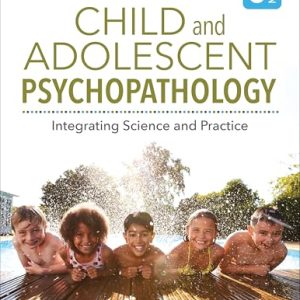 Introduction to Child and Adolescent Psychopathology: Integrating Science and Practice, 5th edition