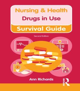 Nursing & Health Survival Guide: Drugs in Use, 2nd Edition