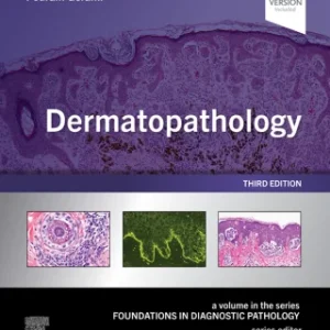 Dermatopathology, 3rd Edition
