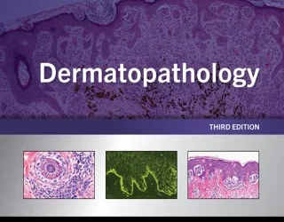Dermatopathology, 3rd Edition