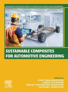 Sustainable Composites for Automotive Engineering (Woodhead Publishing Series in Composites Science and Engineering) 1st Edition