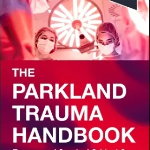 The Parkland Trauma Handbook, 4th Edition