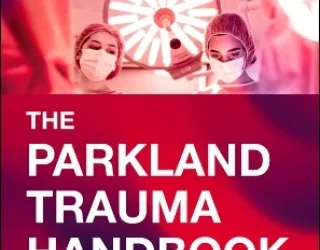 The Parkland Trauma Handbook, 4th Edition