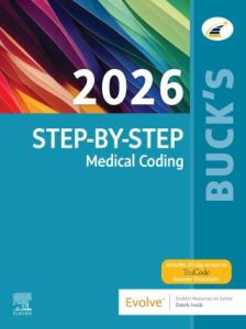 Buck’s Step-by-Step Medical Coding, 2026 Edition