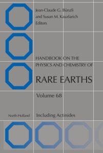 Handbook on the Physics and Chemistry of Rare Earths: Including Actinides (Volume 68) 1st Edition