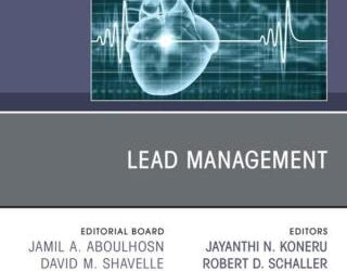 Lead Management, An Issue of Cardiology Clinics