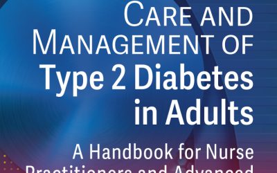 Care and Management of Type 2 Diabetes in Adults
A Handbook for Nurse Practitioners and Advanced Practice Providers 1st Edition