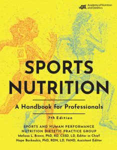 Sports Nutrition: A Handbook for Professionals 7th Edition