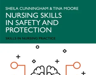 Nursing Skills in Safety and Protection