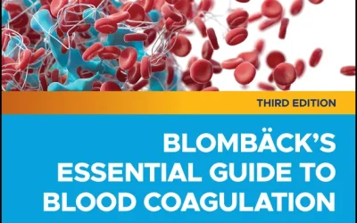 Blombäck’s Essential Guide to Blood Coagulation, 3rd Edition