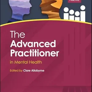 The Advanced Practitioner in Mental Health (Advanced Clinical Practice