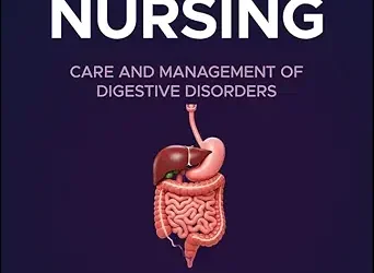 Gastrointestinal Nursing: Care and Management of Digestive Disorders