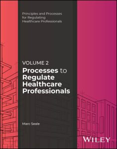 Processes to Regulate Healthcare Professionals, Volume 2 1st Edition