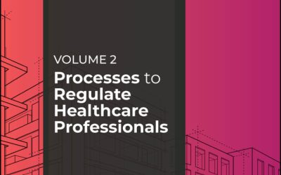 Processes to Regulate Healthcare Professionals, Volume 2 1st Edition