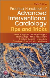 Practical Handbook of Advanced Interventional Cardiology: Tips and Tricks, 6th Edition