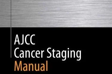 AJCC Cancer Staging Manual, 8th Edition