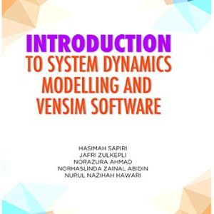 INTRODUCTION TO SYSTEM DYNAMIC MODELLING AND VENSIM SOFTWARE