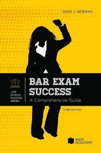 Bar Exam Success: A Comprehensive Guide 3rd Edition