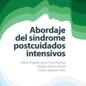 Abordaje del síndrome postcuidados intensivos